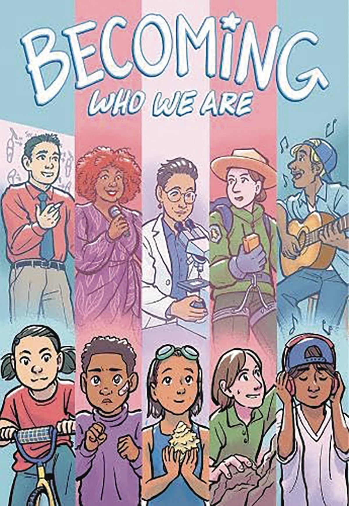 BECOMING WHO WE ARE GN (MR)