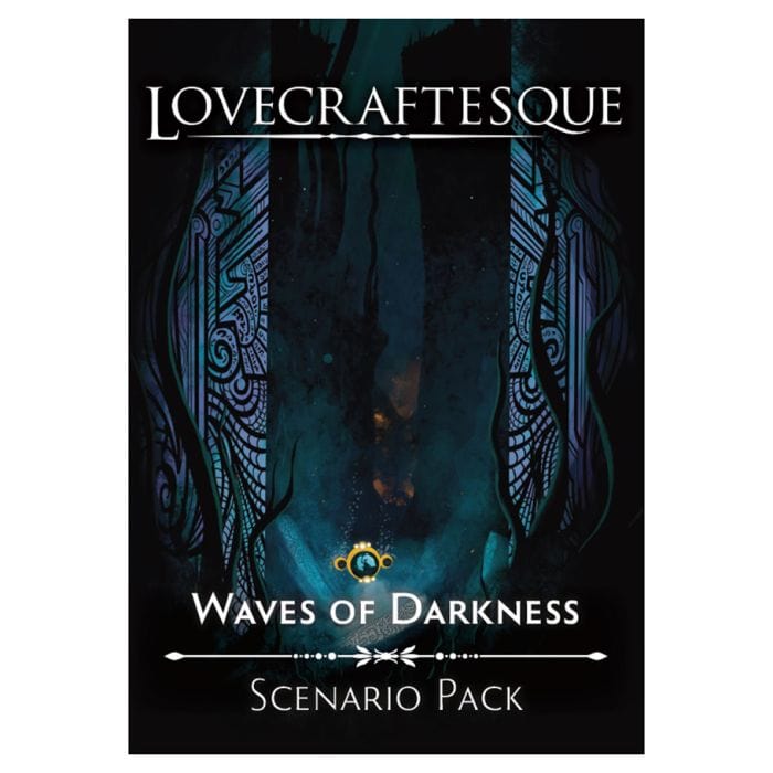 LOVECRAFTESQUE: WAVES OF DARKNESS EXPANSION PACK