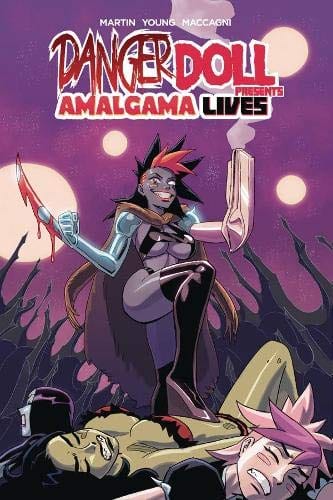 Danger Doll Squad Presents Amalgama Lives TP Vol 01 (MR)