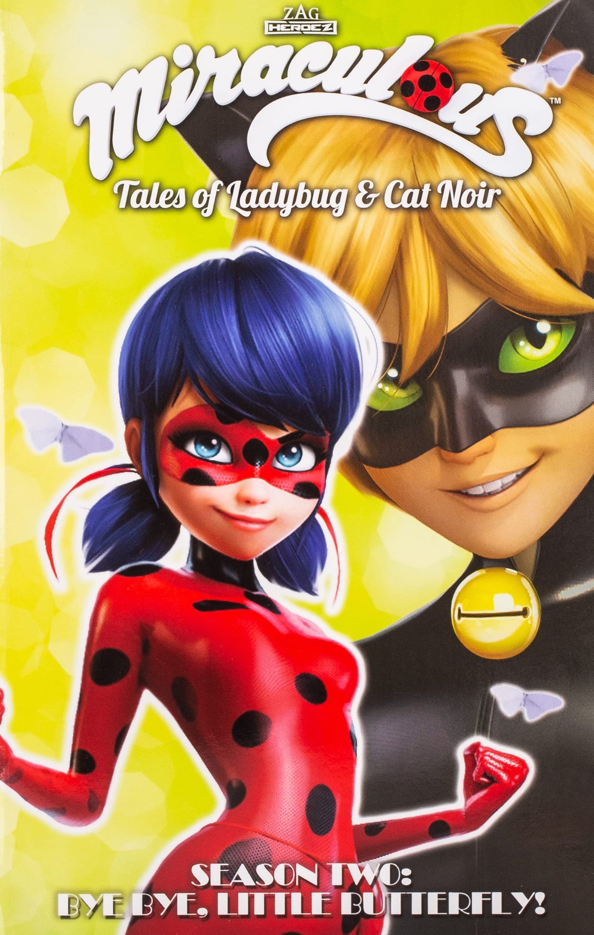 Miraculous Tales Ladybug Cat Noir TP S2 Vol 03 Bye Butterfly