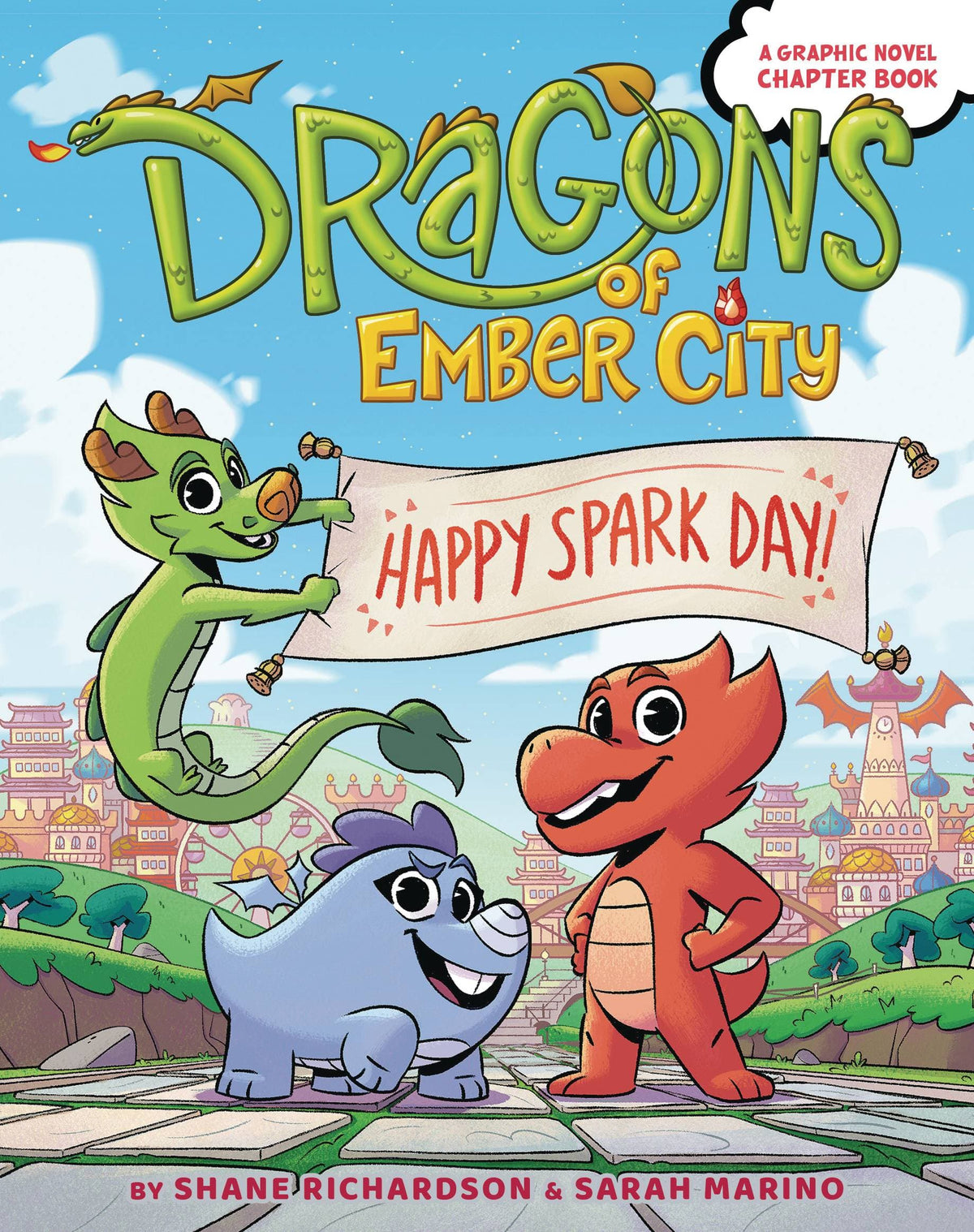 Dragons Of Ember City HC Happy Spark Day
