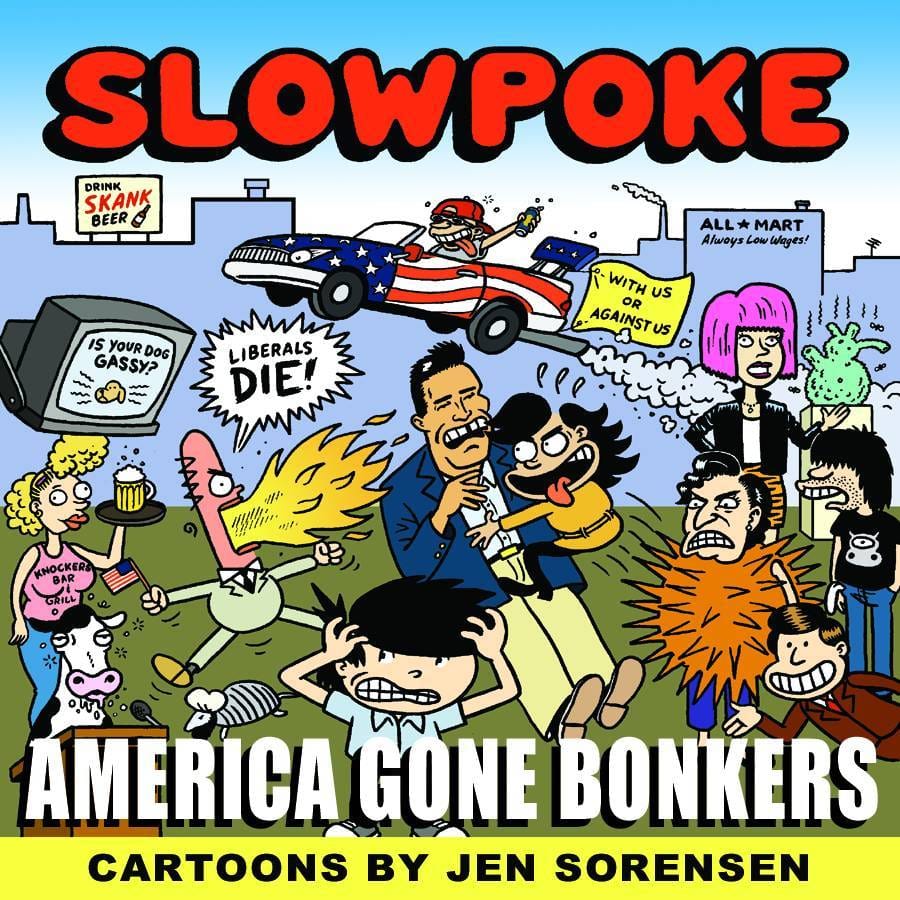 SLOWPOKE AMERICAS GONE BONKERS TP (MR)