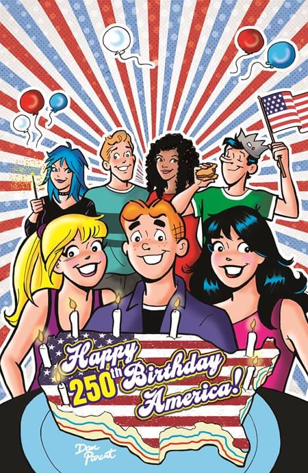 ARCHIE COMICS CELEBRATES AMERICAS 250TH (ONE SHOT) CVR D DAN PARENT FOIL FULL ART VAR