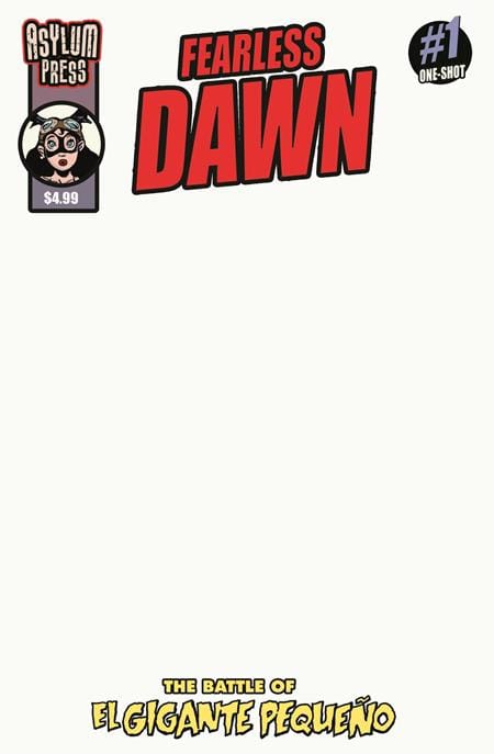 FEARLESS DAWN THE BATTLE OF EL GIGANTE PEQUENO (ONE-SHOT) CVR C STEVE MANNION BLANK SKETCH VAR (Release Date: 09/16/2026)