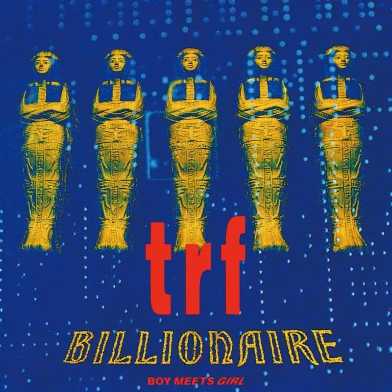 TRF - Billionaire (Boy Meets Girl) (Indie Exclusive)