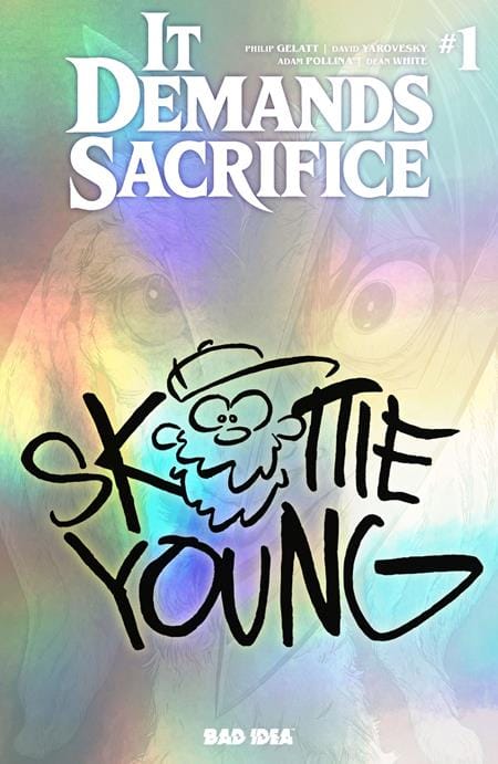 IT DEMANDS SACRIFICE #1 (OF 4) CVR D SKOTTIE YOUNG FOIL VAR (Release Date: 09/23/2026)