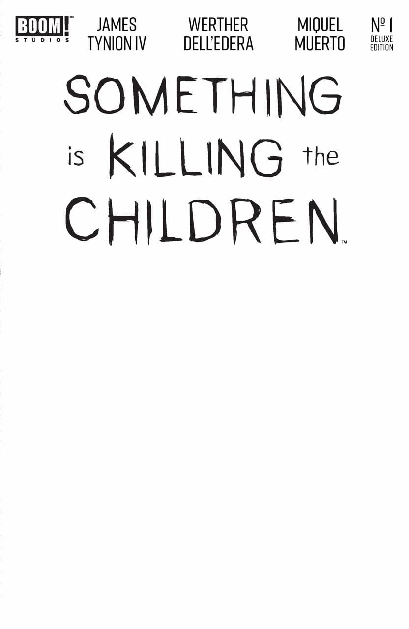SOMETHING IS KILLING THE CHILDREN DLX #1 CVR E SKETCH
