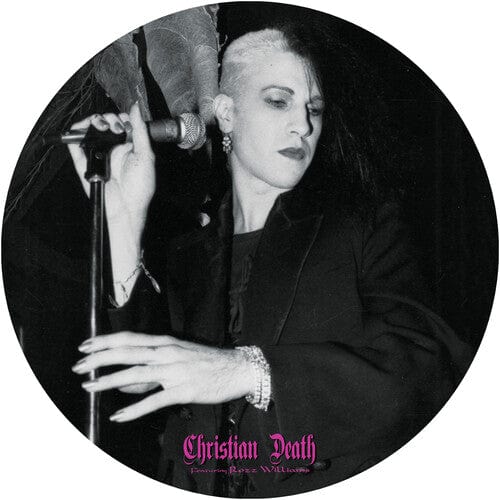 Christian Death & Rozz Williams - Rage of Angels - Picture Disc