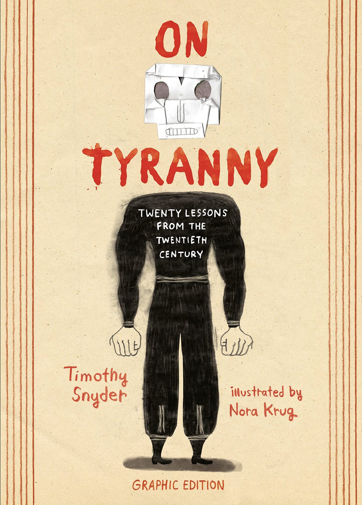 On Tyranny 20 Lessons From Twentieth Century HC GN