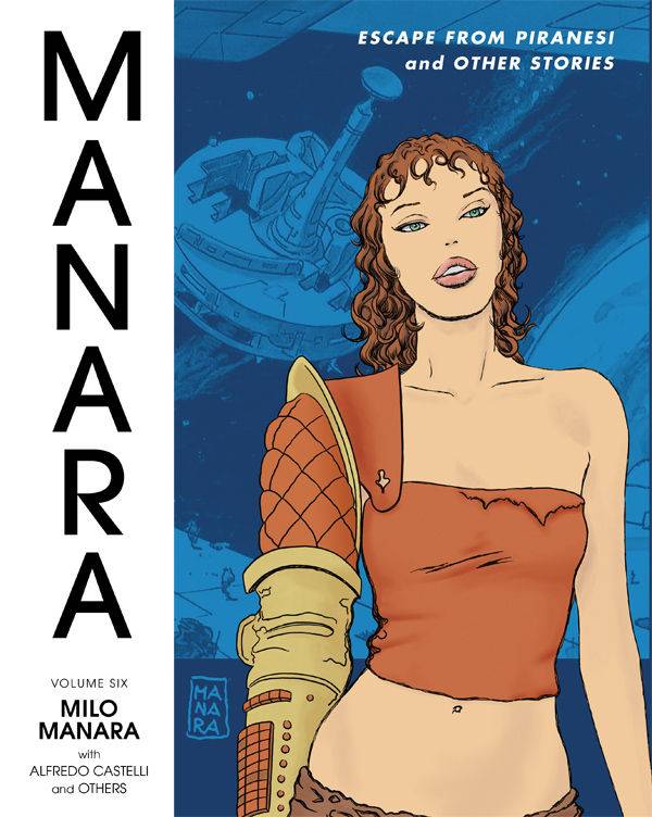 Manara Library HC Vol 06 Escape Piranesi (MR)