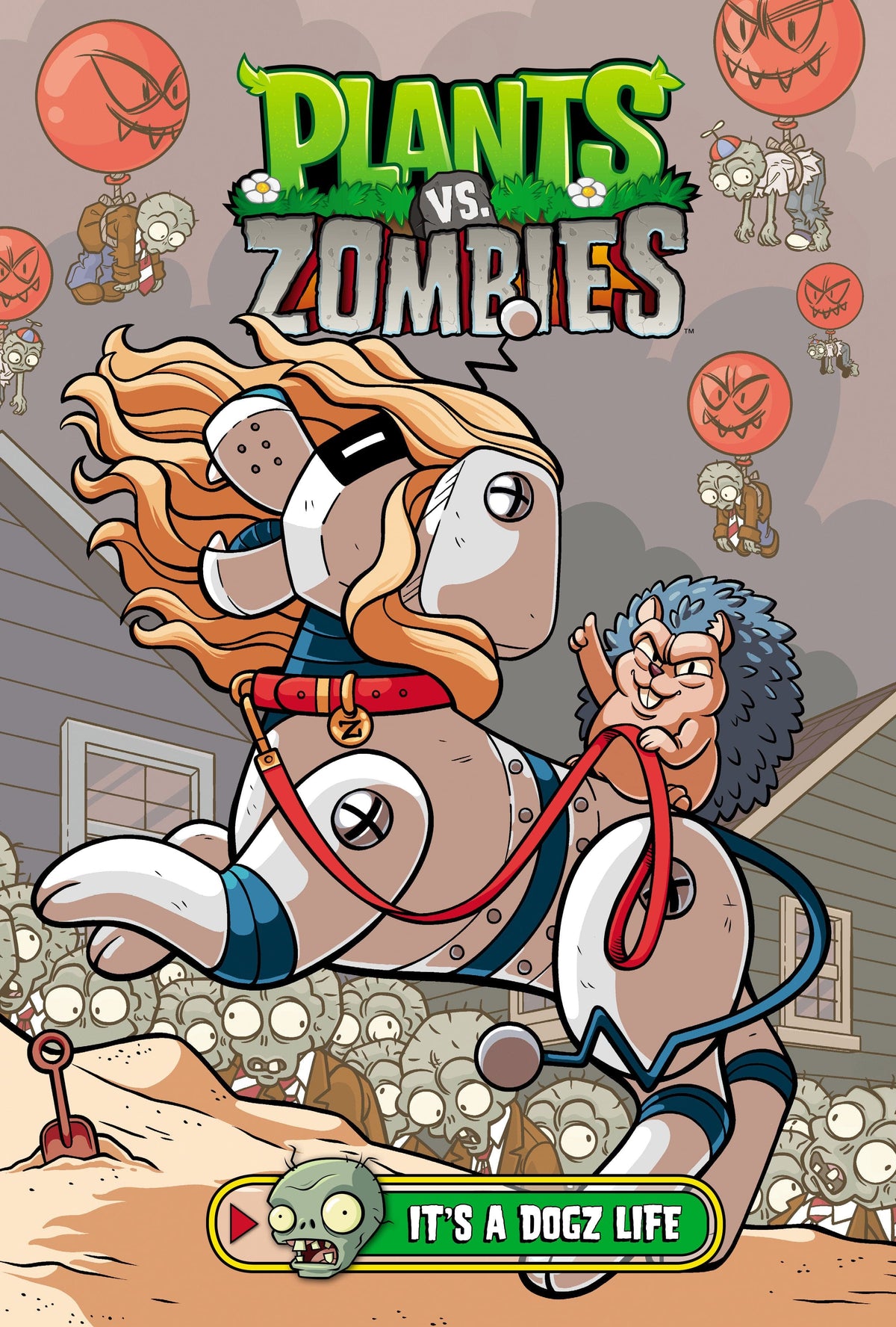 Plants vs. Zombies Volume 25: It's a Dogz Life HC