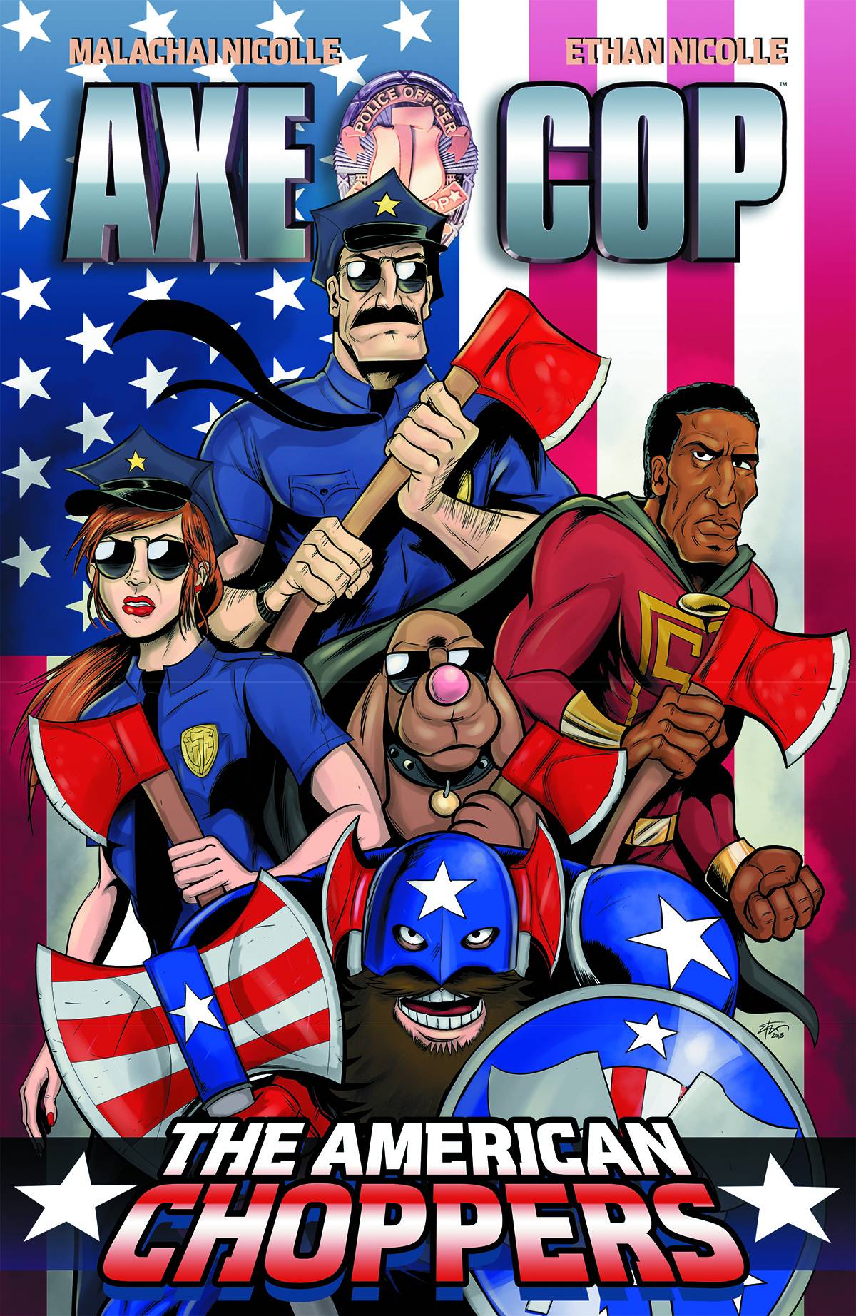 Axe Cop TP Vol 06 American Choppers