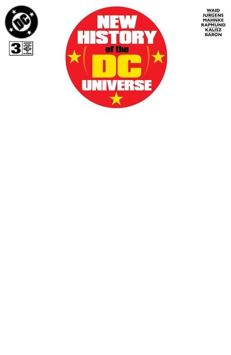 NEW HISTORY OF THE DC UNIVERSE #3 (OF 4) CVR F BLANK VAR