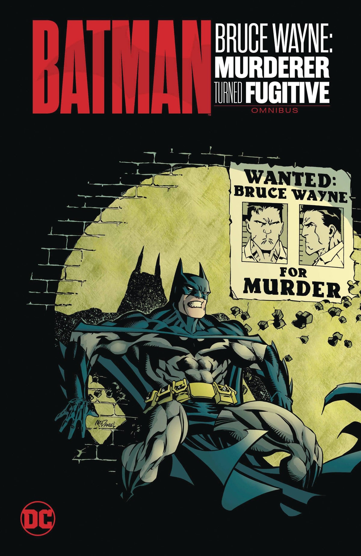 BATMAN BRUCE WAYNE MURDERER TURNED FUGITIVE OMNIBUS HC