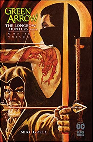 Green Arrow Longbow Hunters Omnibus HC Vol 01