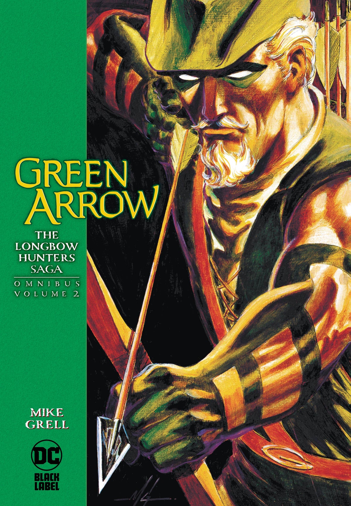 Green Arrow Longbow Hunters Saga Omnibus HC Vol 02