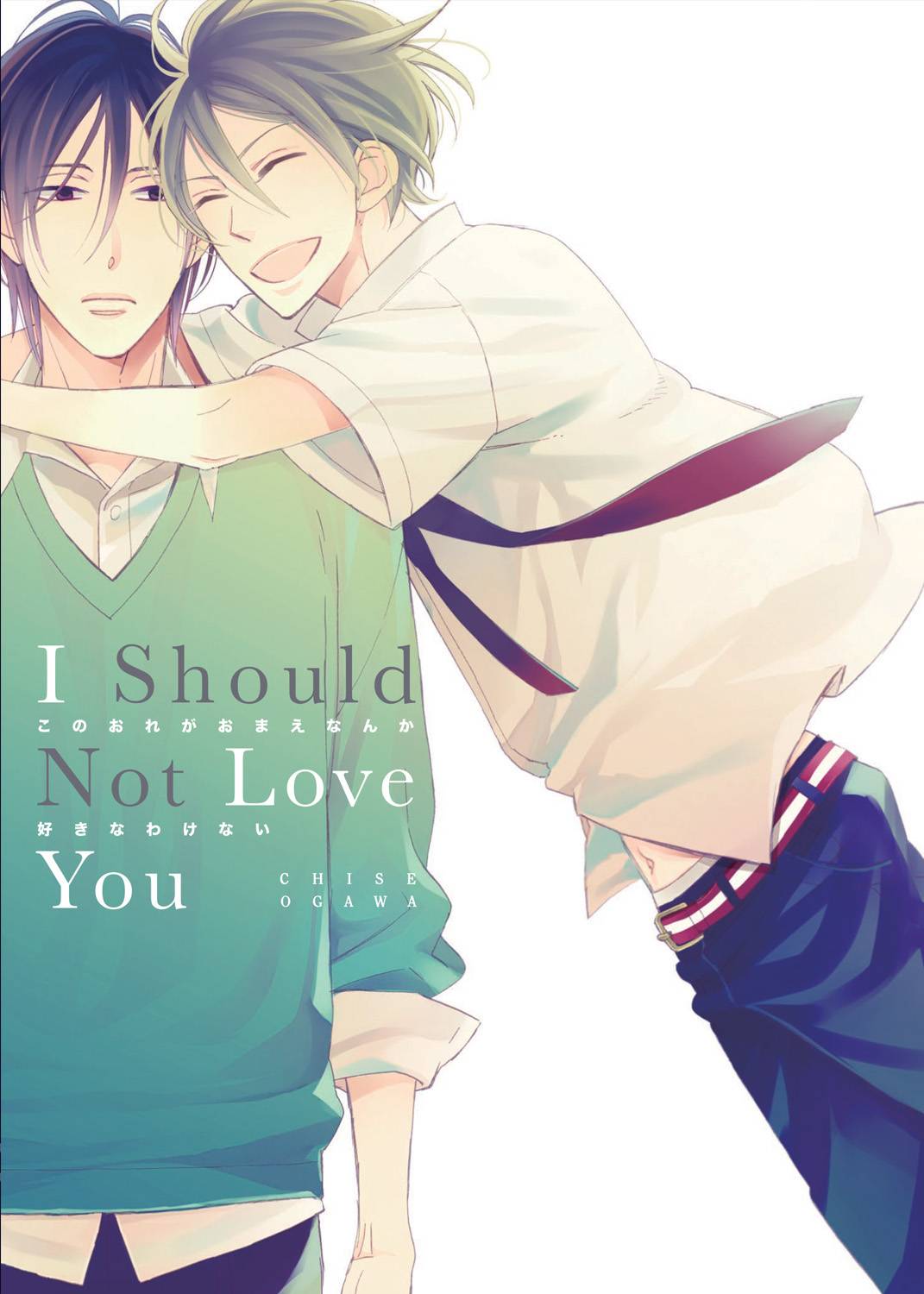 I Should Not Love You GN (MR)
