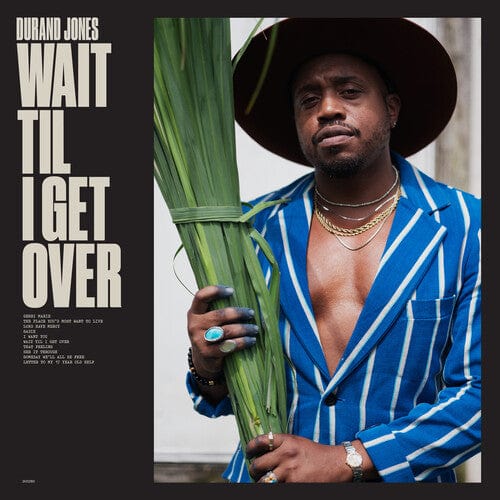 JONES,DURAND - Wait Til I Get Over - Blue Jay