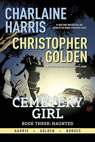 Charlaine Harris Cemetery Girl GN Vol 03 Haunted