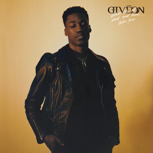 Giveon - When It's All Said And Done... Take Time (150 Gram Vinyl)