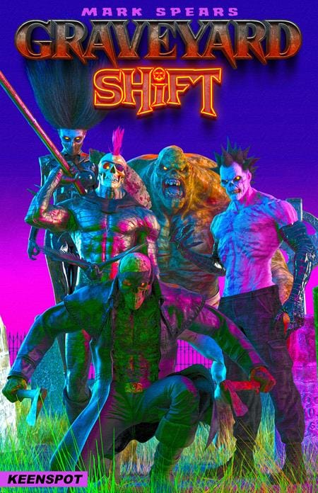 MARK SPEARS GRAVEYARD SHIFT #1 CVR A MARK SPEARS SHIFT HAPPENS (Release Date: 09/16/2026)