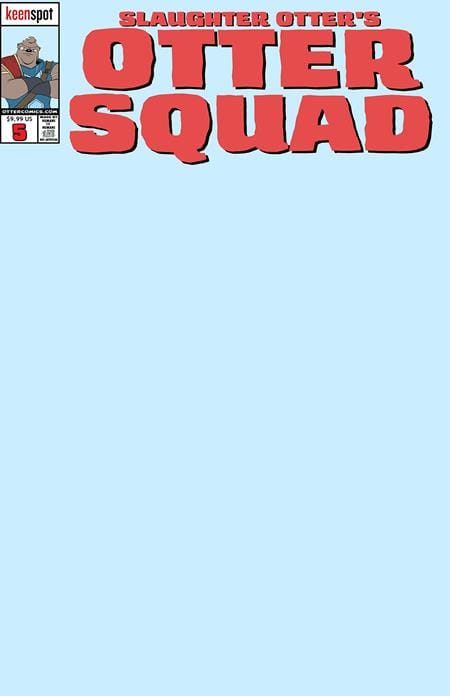 OTTER SQUAD #5 CVR D BABY BLUE BLANK SKETCH COVER BAGGED WITH TRADING CARD VAR (Release Date: 09/30/2026)