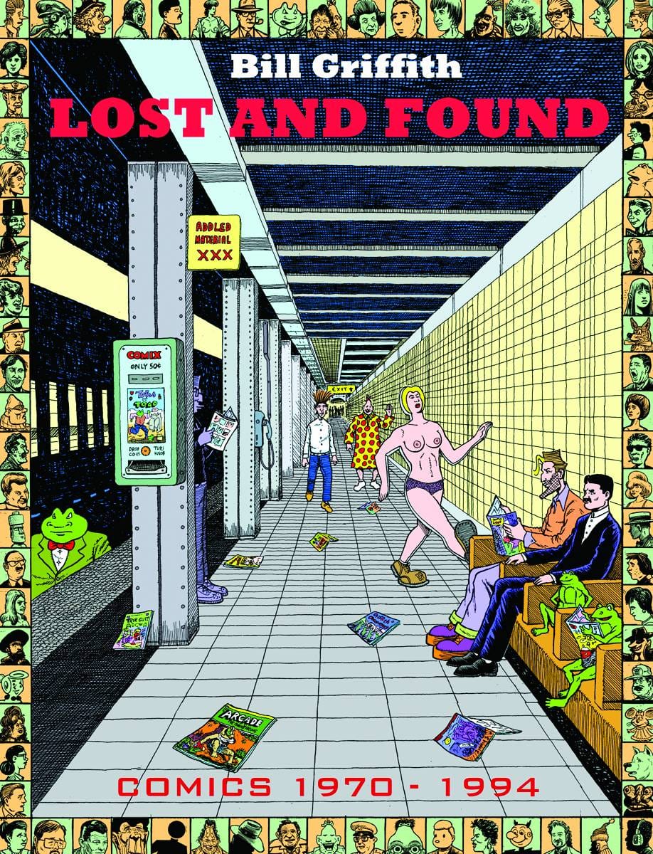 Bill Griffith Lost And Found 1970 - 1994 TP