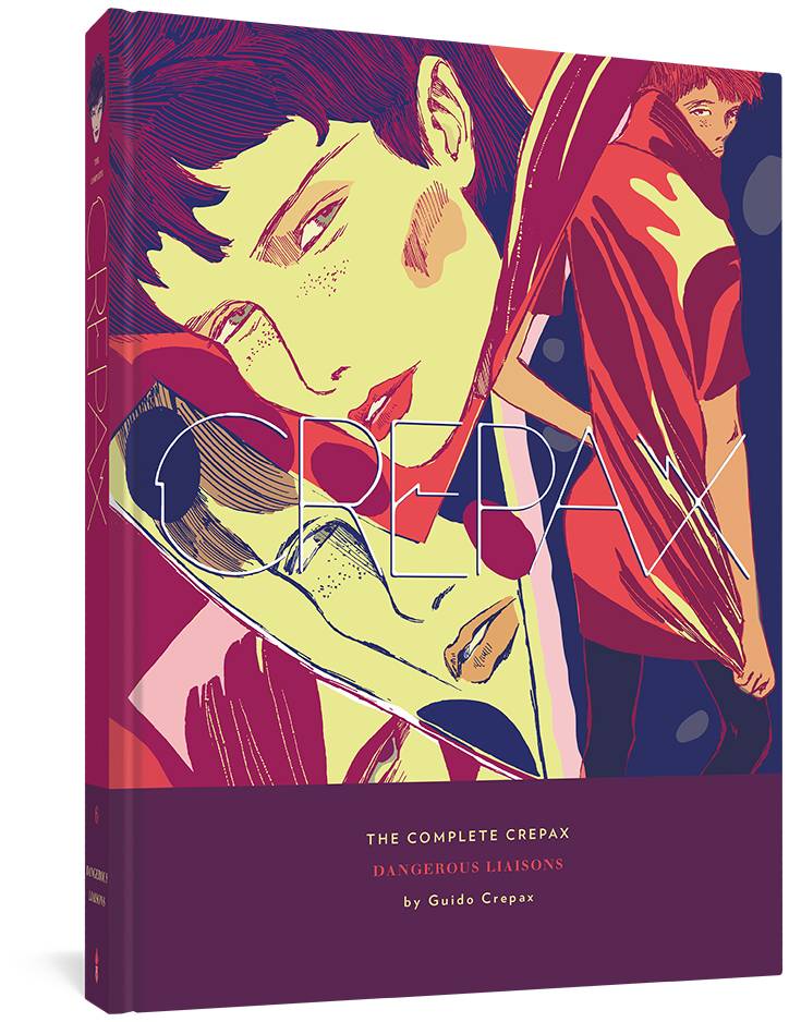Complete Crepax HC Vol 06 Dangerous Liaisons (MR)