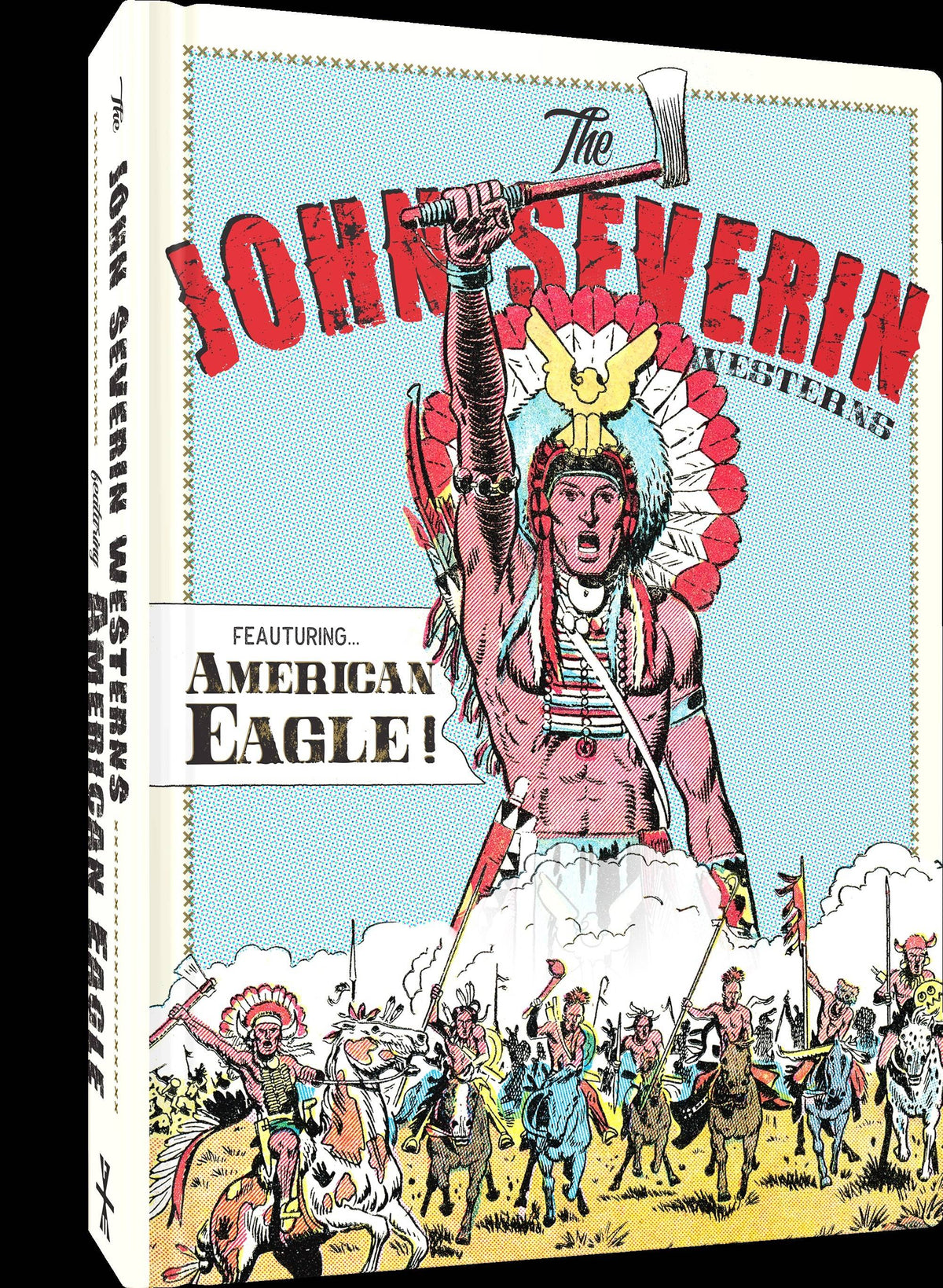 Fantagraphic Underground John Severin Wstn Ft Amrcn Eagle HC