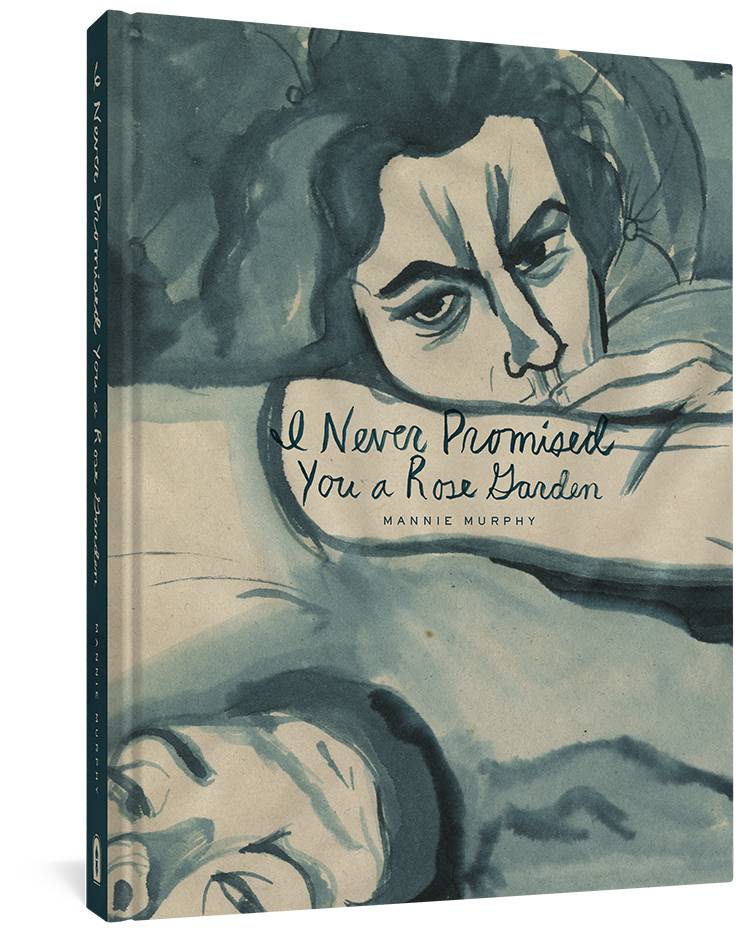 I NEVER PROMISED YOU A ROSE GARDEN HC (MR)