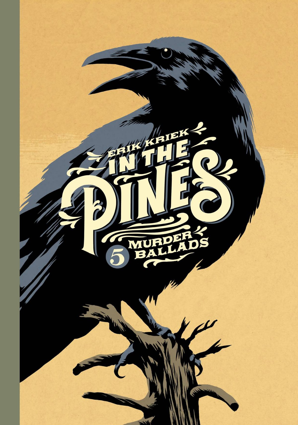 In The Pines 5 Murder Ballads HC (MR)