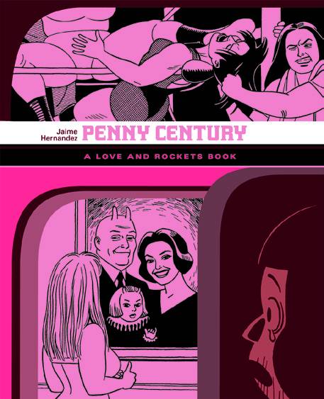 Love & Rockets Library Jaime GN Vol 04 Penny Century (MR)