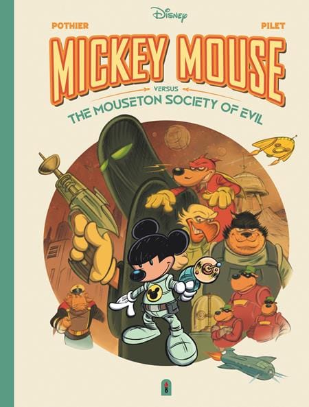 WALT DISNEYS MICKEY MOUSE VERSUS THE MOUSETON SOCIETY OF EVIL HC