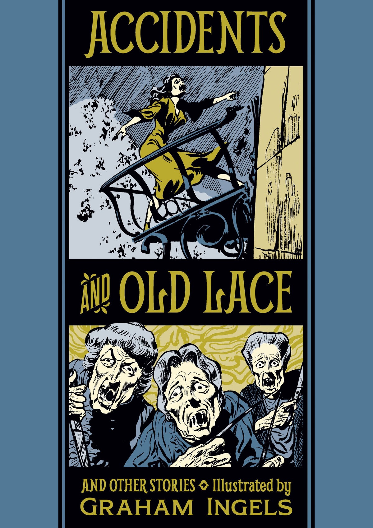Ec Graham Ingels Al Feldstein Accidents & Old Lace HC