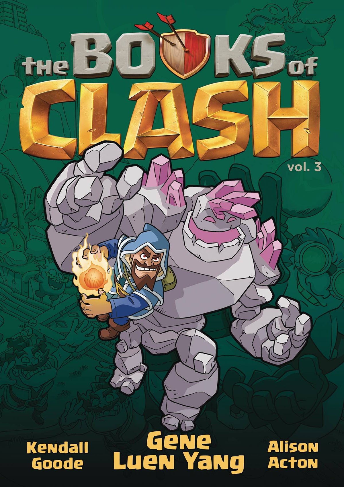 BOOKS OF CLASH HC VOL 03 LEGENDS OF LEGENDARIOUS ACHIEVERY (