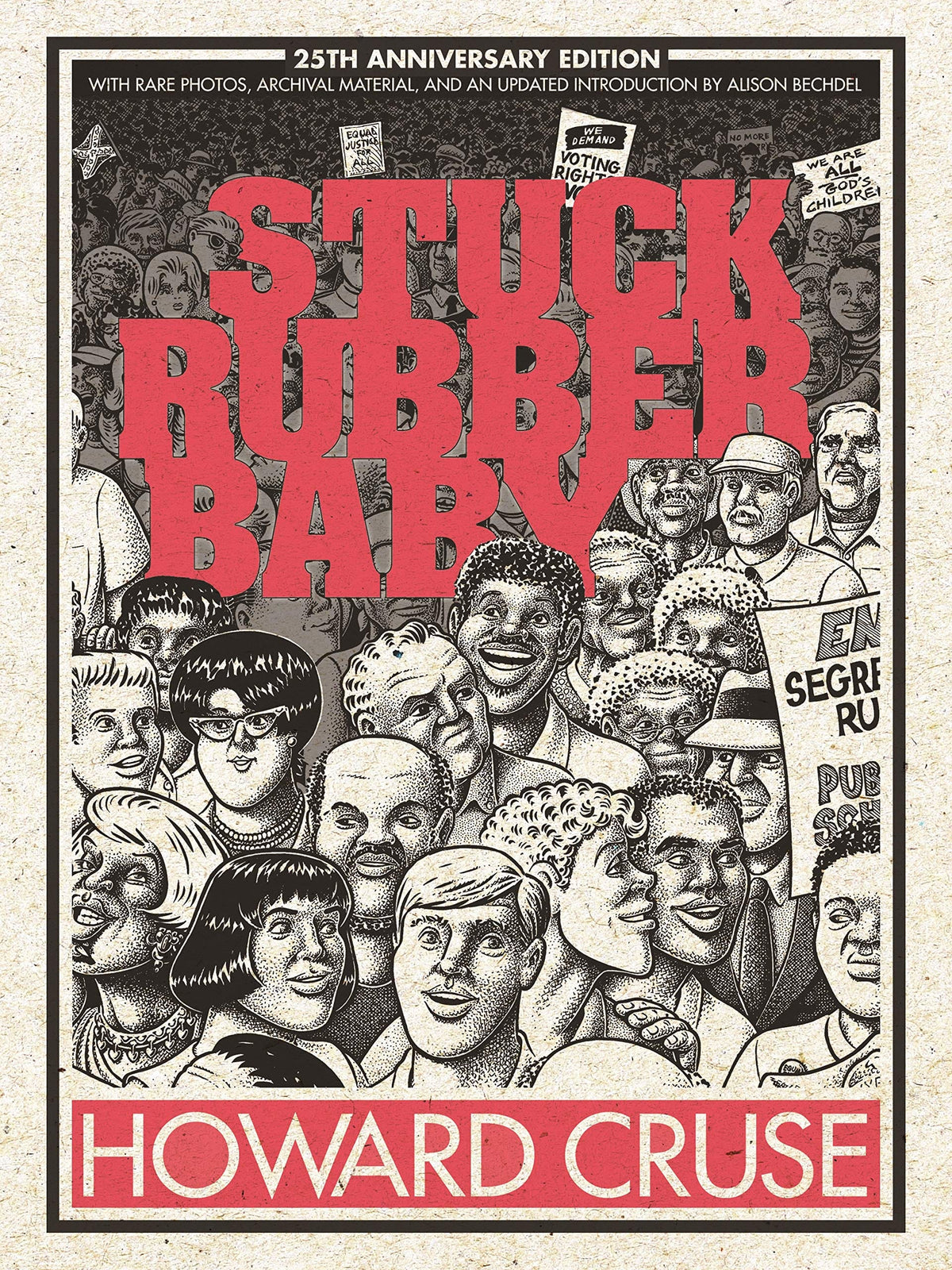 Stuck Rubber Baby 25Th Anniv HC ED (MR)