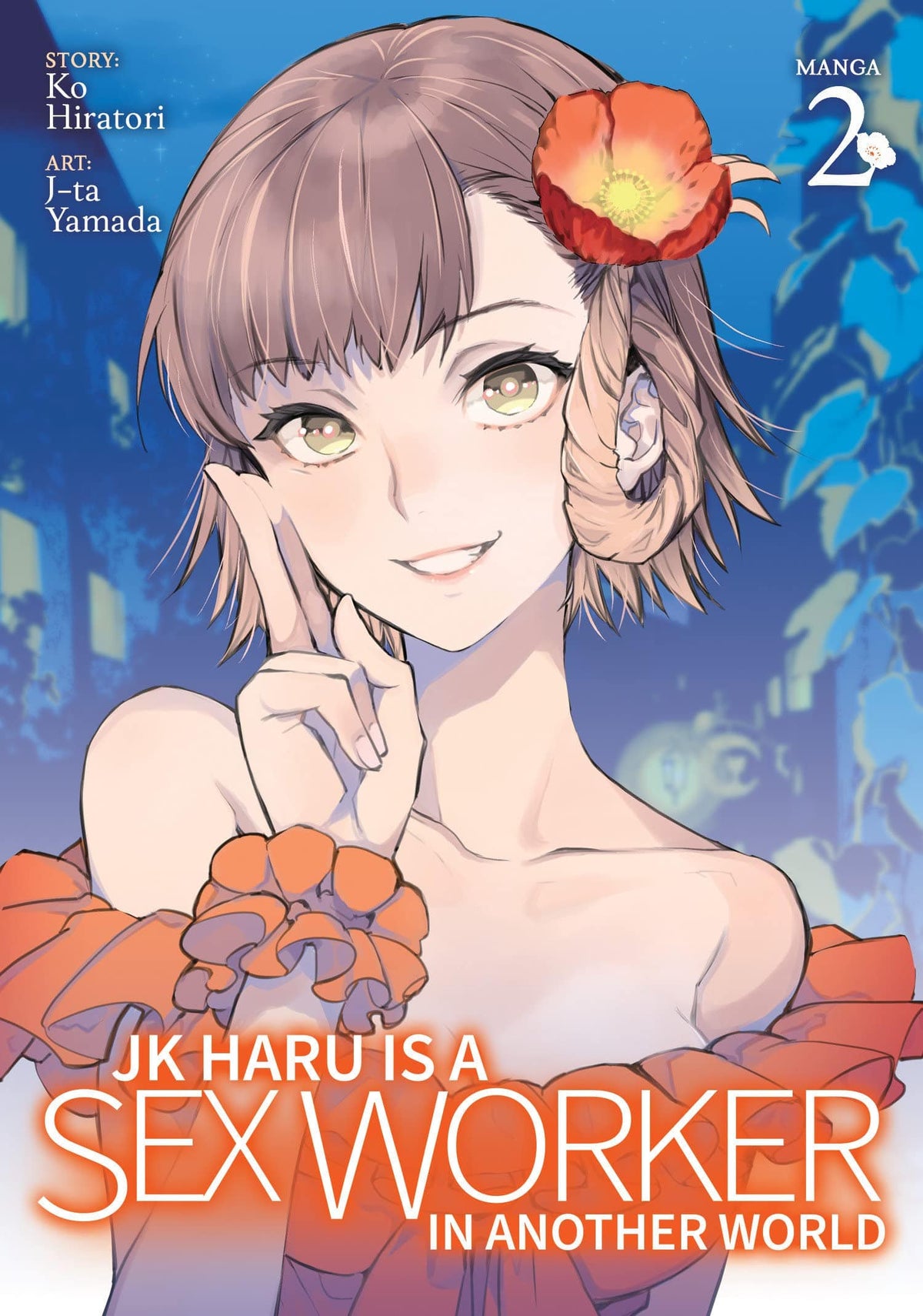 Jk Haru Is Sex Worker In Another World GN Vol 02 (MR)