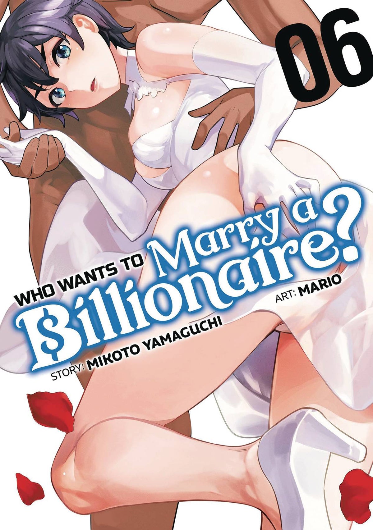 Who Wants To Marry A Billionaire GN Vol 06 (MR)