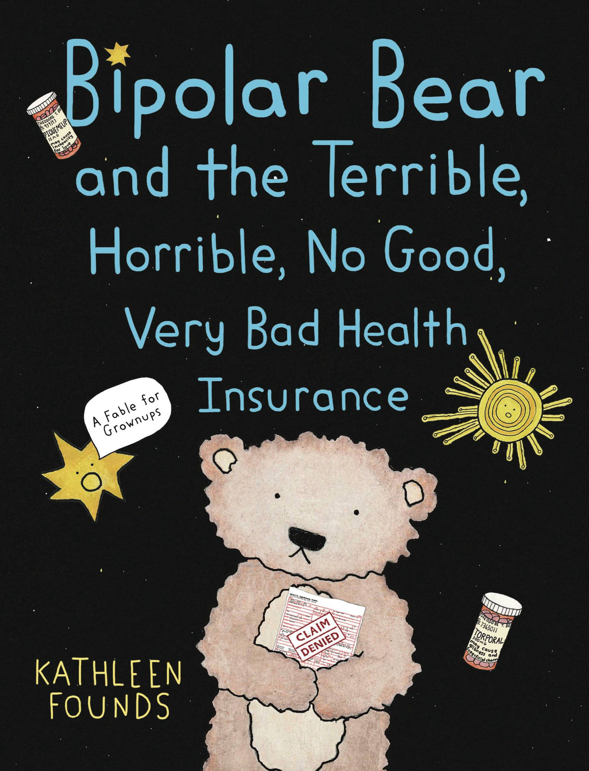 Bipolar Bear & Terrible Horrible No Good Health Insurance GN