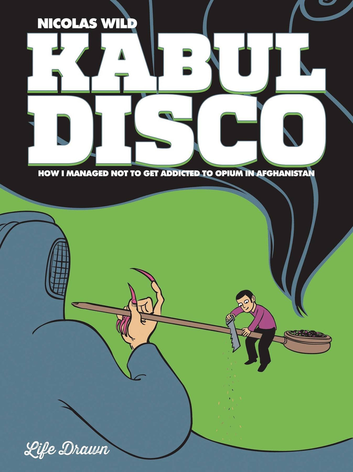 Kabul Disco GN Book 02 (Of 2) Managed Not Addicted Opium (Mr