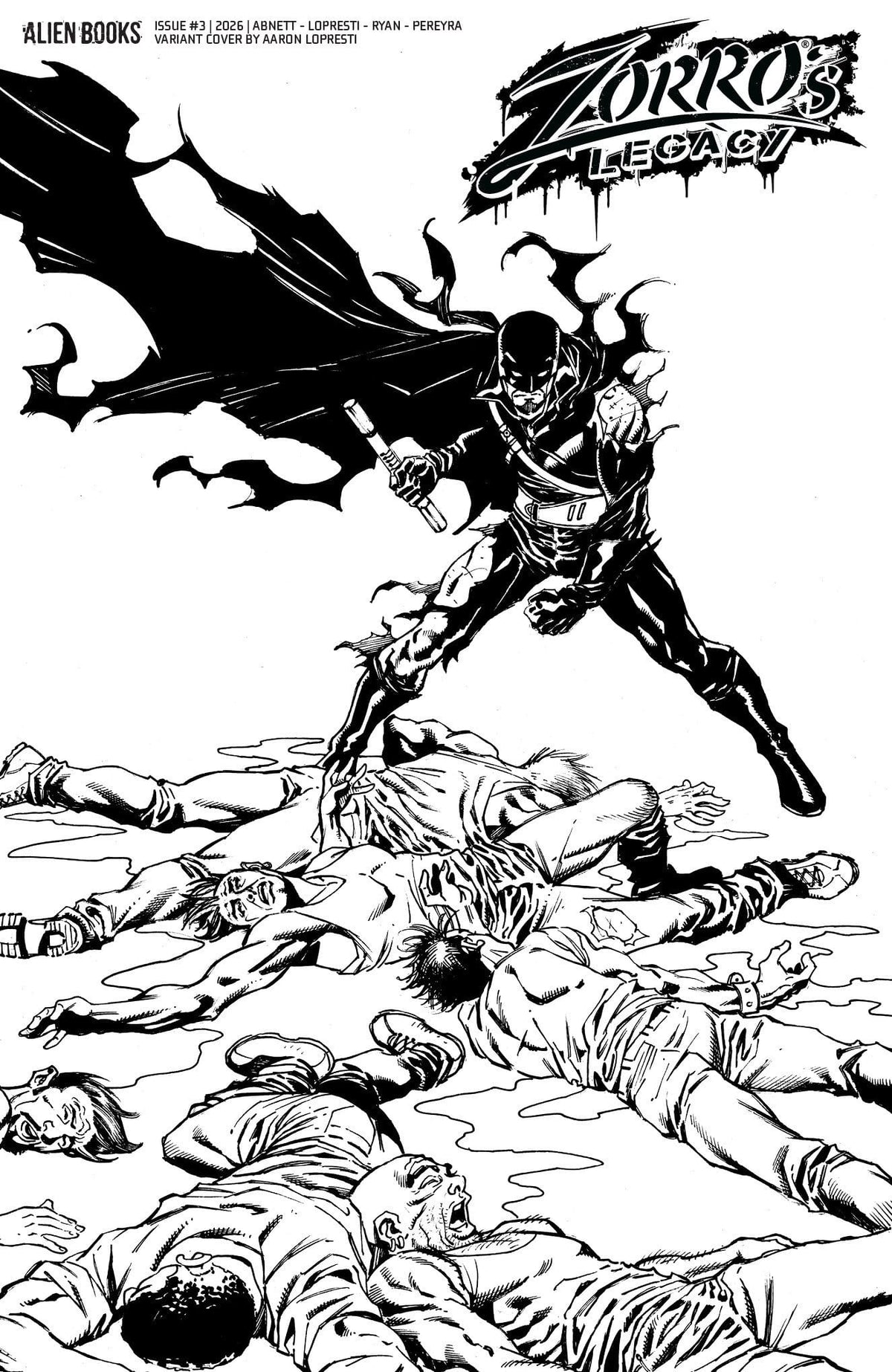 Zorro's Legacy #3 Variant D (Lopresti B&W) (Release Date: 09/30/2026)