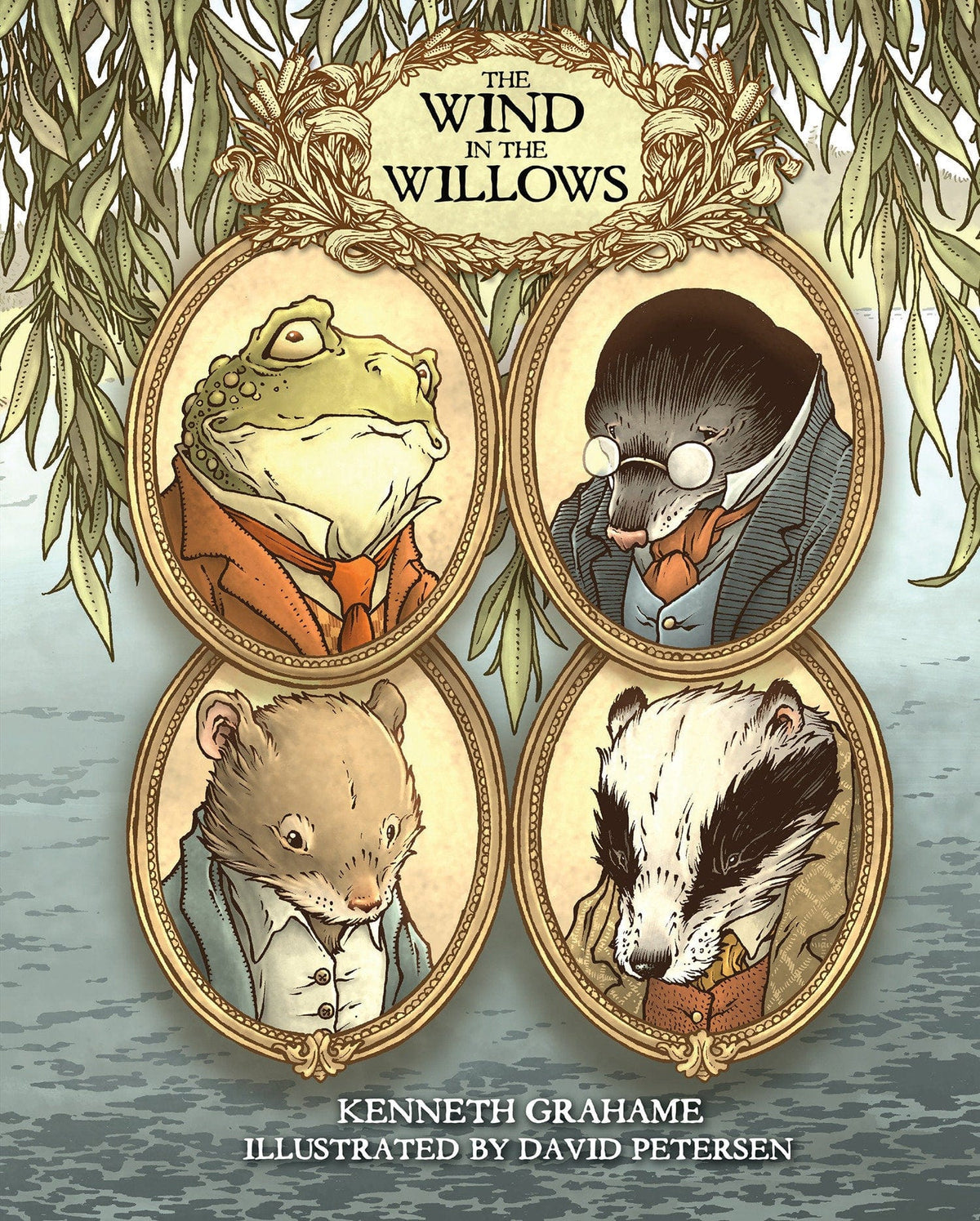 The Wind in the Willows: With Illustrations by David Petersen TP