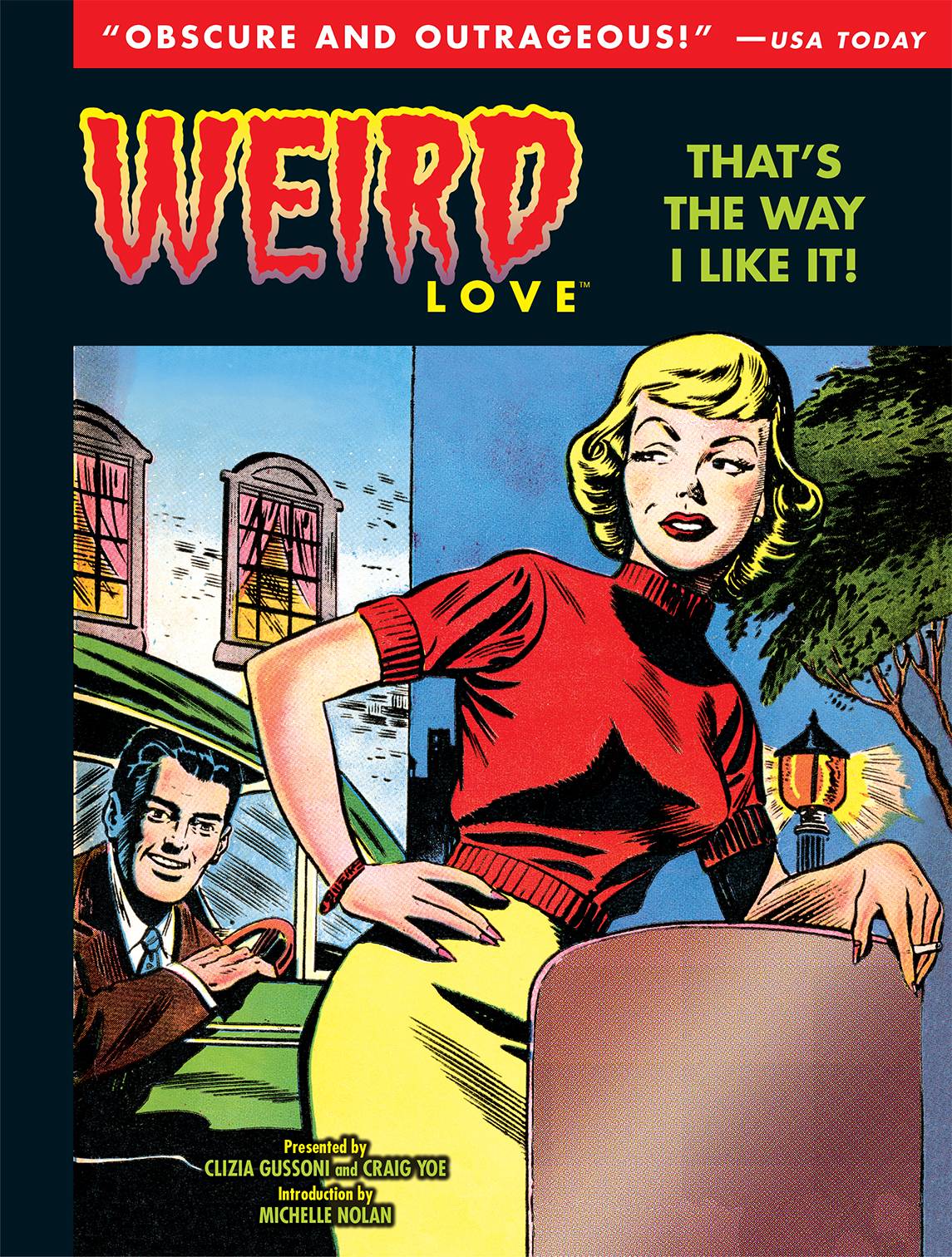 Weird Love HC That Is The Way I Like It