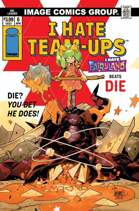 DIE LOADED #6 CVR C DAVIDE LAFUENTE I HATE FAIRYLAND TEAM UP VAR (MR)