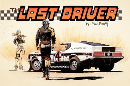 LAST DRIVER #1 (OF 5) CVR B SEAN MURPHY WRAPAROUND VAR (Release Date: 08/19/2026)