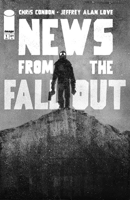 NEWS FROM THE FALLOUT #1 (OF 6) CVR A JEFFREY ALAN LOVE (MR) 2ND PRINT