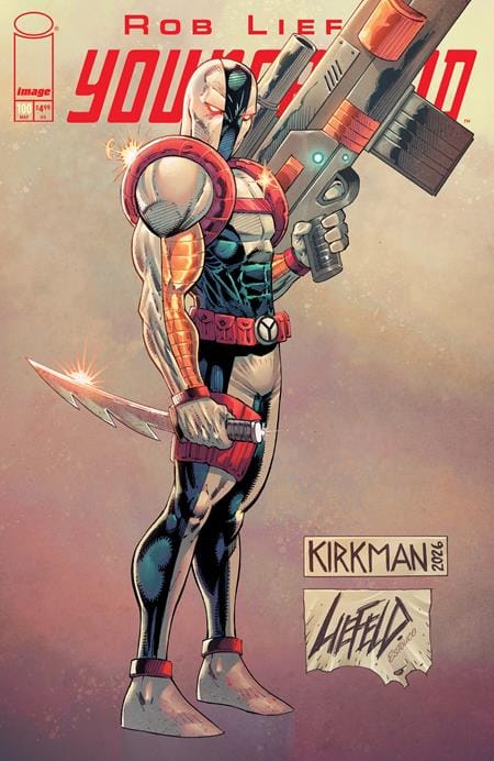 YOUNGBLOOD #100 CVR K ROB LIEFELD & ROBERT KIRKMAN VAR