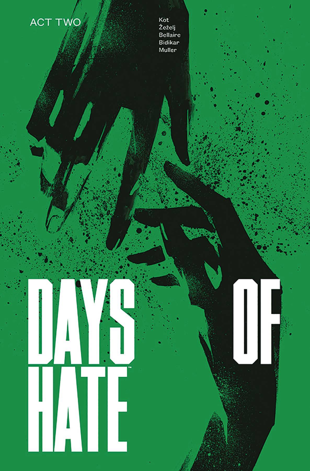 Days Of Hate TP Vol 02 (MR)