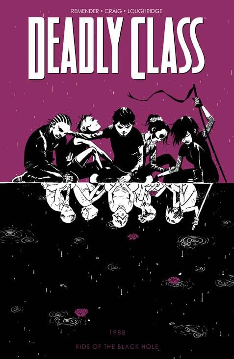 Deadly Class TP Vol 02 Kids Of The Black Hole (New Ptg) (MR)