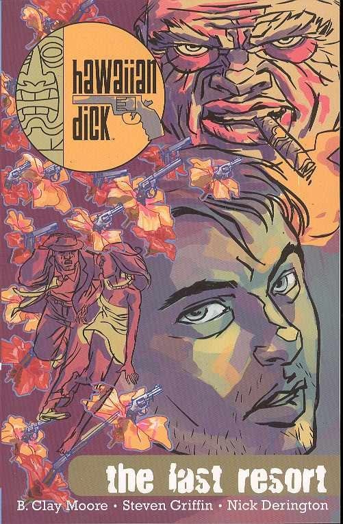 Hawaiian Dick TP Vol 02 Last Resort